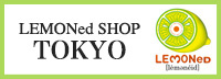 LEMONeD SHOP 東京店
