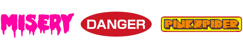 MISERY/DANGER/PINKSPIDERシリーズロゴ